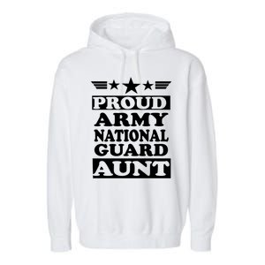 Proud Army National Guard Aunt National Memorial Day Great Gift Garment-Dyed Fleece Hoodie