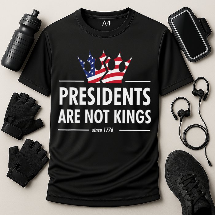 Presidents Are Not Kings Usa Flag Since 1776 Cooling Performance Crew T-Shirt