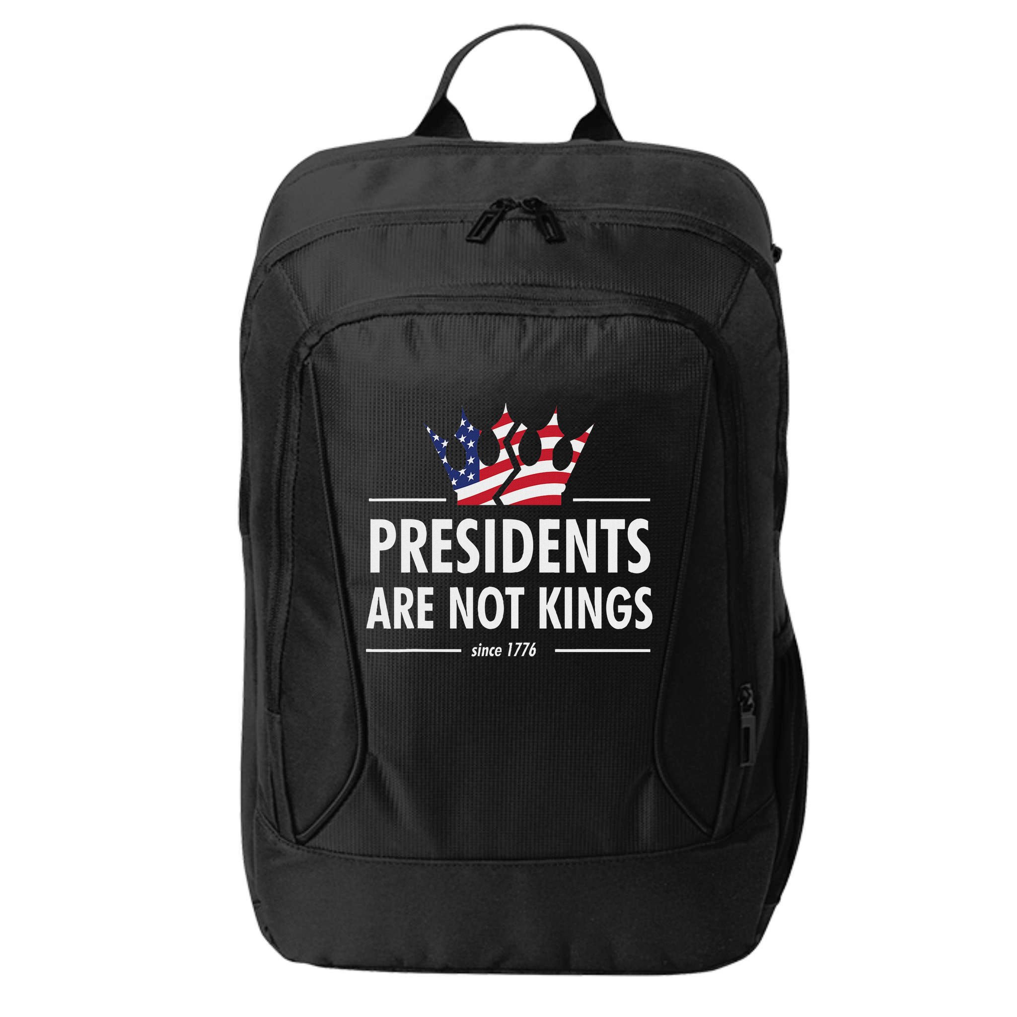 Presidents Are Not Kings Usa Flag Since 1776 City Backpack
