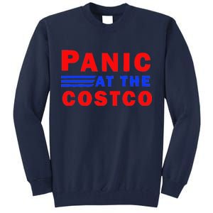 Panic At The Costco Tall Sweatshirt