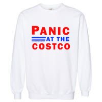 Panic At The Costco Garment-Dyed Sweatshirt