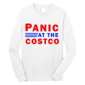 Panic At The Costco Long Sleeve Shirt