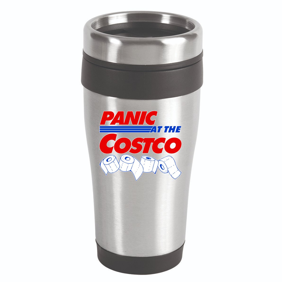 Panic At The Costco Toilet Paper Virus Pandemic 16oz Travel Tumbler