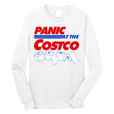 Panic At The Costco Toilet Paper Virus Pandemic Long Sleeve Shirt