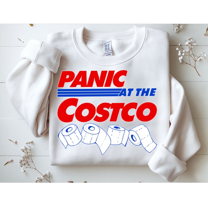 Panic At The Costco Toilet Paper Virus Pandemic Sweatshirt