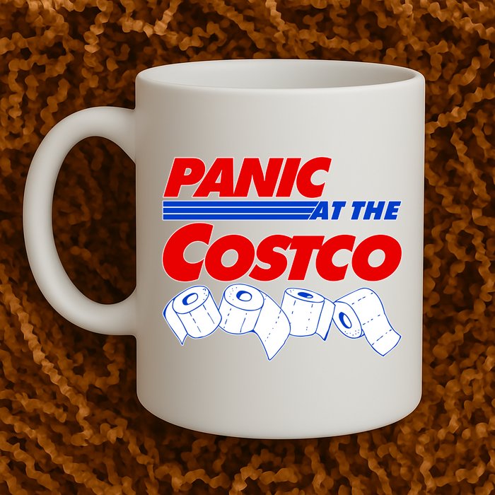 Panic At The Costco Toilet Paper Virus Pandemic Mug