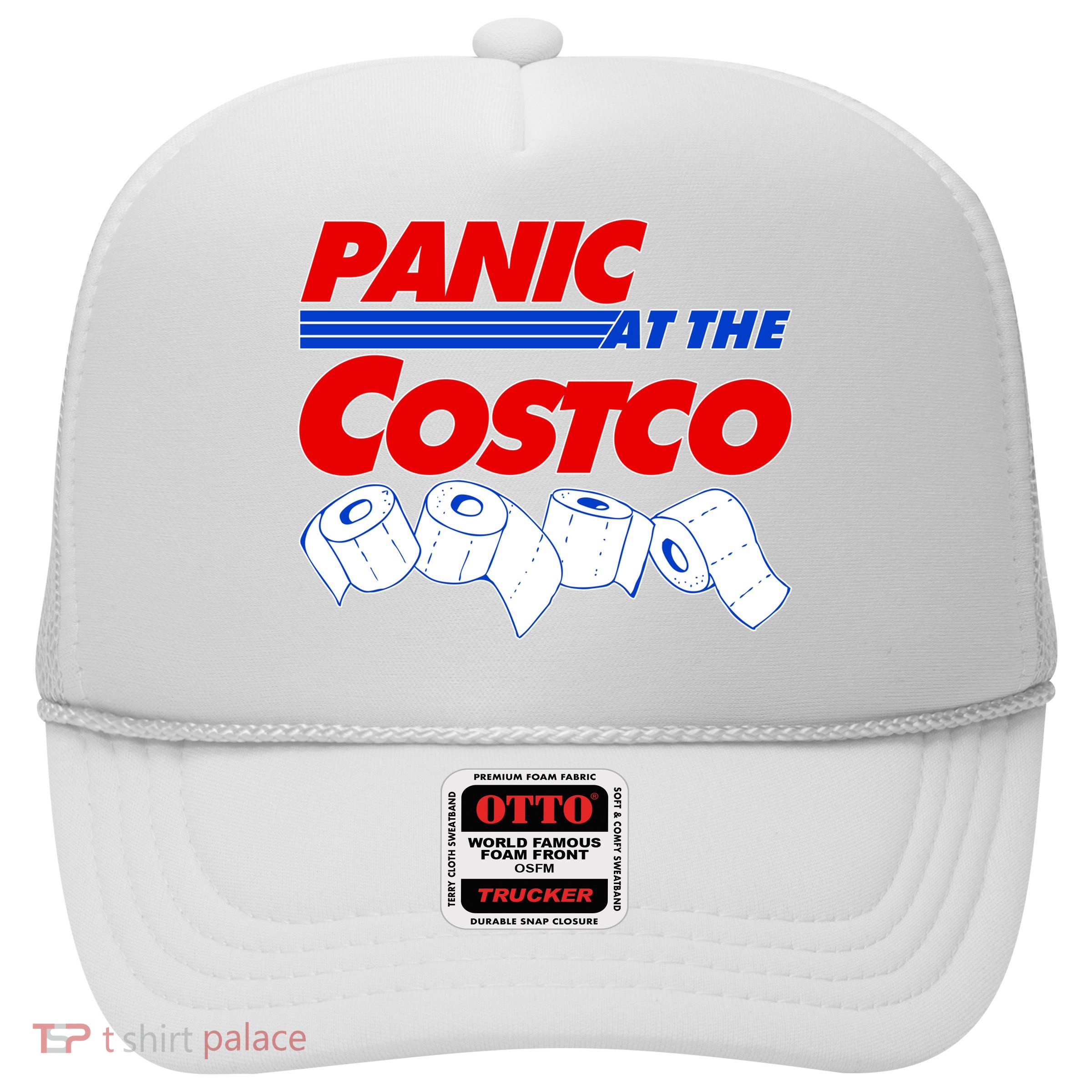 Panic At The Costco Toilet Paper Virus Pandemic Trucker Hat