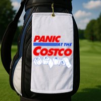 Panic At The Costco Toilet Paper Virus Pandemic Golf Towel