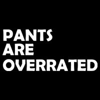 Pants Are Overrated Cooling Performance Crew T-Shirt