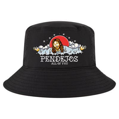 Pendejos All of You Sarcastic Jesus Christian Humor Retro Cool Comfort Performance Bucket Hat