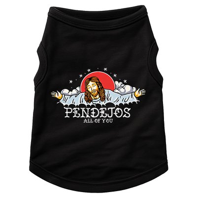 Pendejos All of You Sarcastic Jesus Christian Humor Retro Doggie Tank
