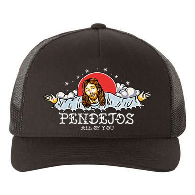 Pendejos All of You Sarcastic Jesus Christian Humor Retro Yupoong Adult 5-Panel Trucker Hat