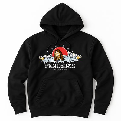 Pendejos All of You Sarcastic Jesus Christian Humor Retro Hoodie