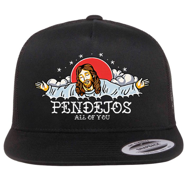 Pendejos All of You Sarcastic Jesus Christian Humor Retro Flat Bill Trucker Hat