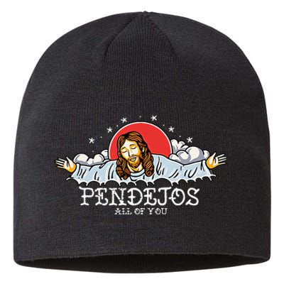 Pendejos All of You Sarcastic Jesus Christian Humor Retro Sustainable Beanie