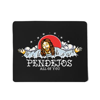Pendejos All of You Sarcastic Jesus Christian Humor Retro Mousepad