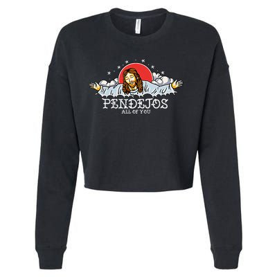 Pendejos All of You Sarcastic Jesus Christian Humor Retro Cropped Pullover Crew