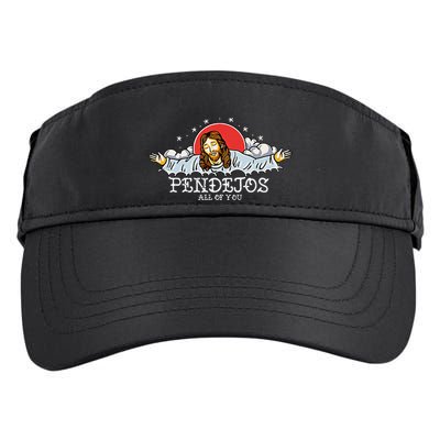 Pendejos All Of You Jesus Sarcastic Humor Adult Drive Performance Visor