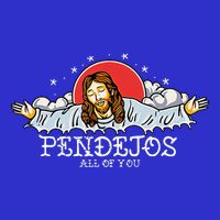 Pendejos All Of You Jesus Sarcastic Humor Long Sleeve Shirt