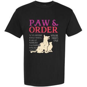 Paw And Order Special Feline Unit Pets Training Dog Cat Garment-Dyed Heavyweight T-Shirt