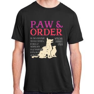 Paw And Order Special Feline Unit Pets Training Dog Cat Adult ChromaSoft Performance T-Shirt