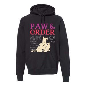 Paw And Order Special Feline Unit Pets Training Dog Cat Premium Hoodie