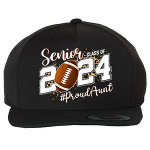 Proud Aunt Of A 2024 Senior Football Graduate Class Of 2024 Wool Snapback Cap