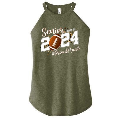 Proud Aunt Of A 2024 Senior Football Graduate Class Of 2024 Women's Perfect Tri Rocker Tank