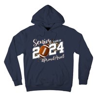 Proud Aunt Of A 2024 Senior Football Graduate Class Of 2024 Hoodie