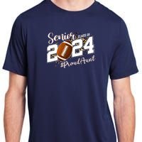 Proud Aunt Of A 2024 Senior Football Graduate Class Of 2024 Adult ChromaSoft Performance T-Shirt