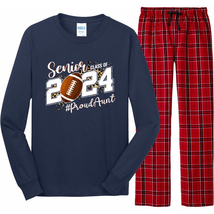 Proud Aunt Of A 2024 Senior Football Graduate Class Of 2024 Long Sleeve Pajama Set