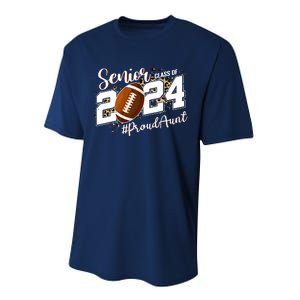 Proud Aunt Of A 2024 Senior Football Graduate Class Of 2024 Performance Sprint T-Shirt