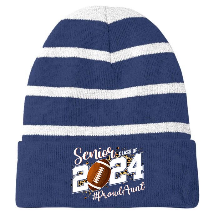 Proud Aunt Of A 2024 Senior Football Graduate Class Of 2024 Striped Beanie with Solid Band