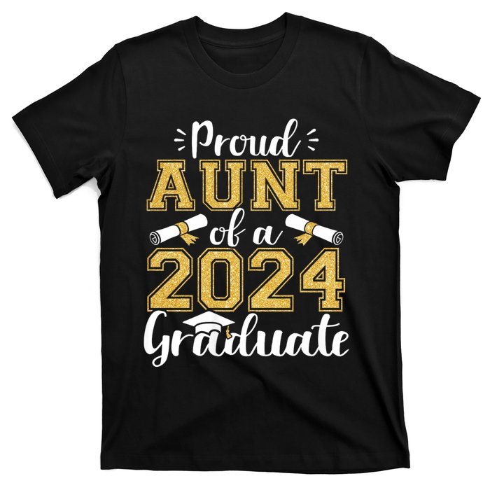 Proud Aunt Of A Class Of 2024 Graduate Funny Senior Aunt T-Shirt