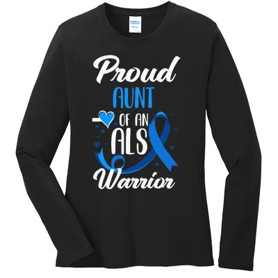 Proud Aunt Of An ALS Warrior Niece Nephew ALS Awareness Ladies Long Sleeve Shirt