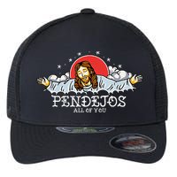 Pendejos All Of You Jesus Sarcastic Humor Flexfit Unipanel Trucker Cap