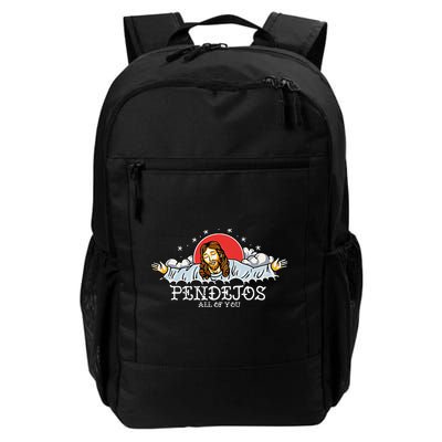Pendejos All Of You Jesus Sarcastic Humor Backpack