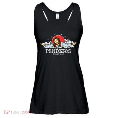 Pendejos All Of You Jesus Sarcastic Humor Ladies Essential Flowy Tank