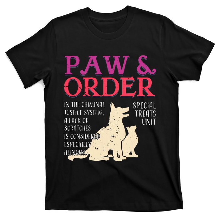 Paw And Order Special Feline Unit Pets Training Dog Cat T-Shirt