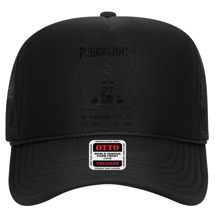 Programmer An Organism That Turns Caffeine Into Software Trucker Hat