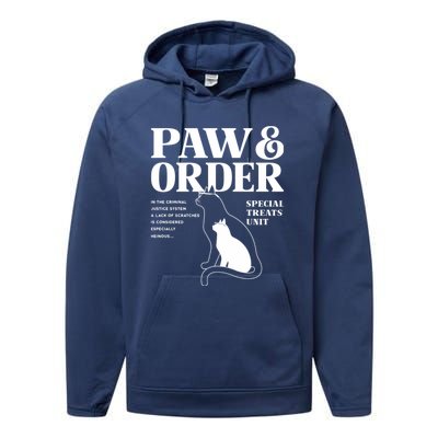 Paw And Order Cats Special Treat Unit Gift For Pet Lover Performance Fleece Hoodie