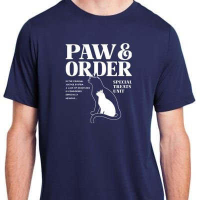 Paw And Order Cats Special Treat Unit Gift For Pet Lover Adult ChromaSoft Performance T-Shirt