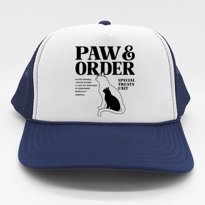 Paw And Order Cats Special Treat Unit Gift For Pet Lover Trucker Hat