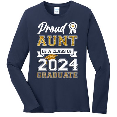 Proud Aunt Of The Class Of 2024 Graduate Ladies Long Sleeve Shirt