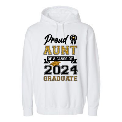 Proud Aunt Of The Class Of 2024 Graduate Garment-Dyed Fleece Hoodie