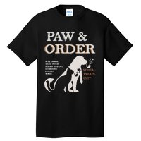 Paw and Order Special Feline Unit Pets Training Dog And Cat Tall T-Shirt