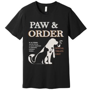 Paw and Order Special Feline Unit Pets Training Dog And Cat Premium T-Shirt