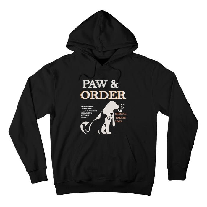 Paw and Order Special Feline Unit Pets Training Dog And Cat Tall Hoodie