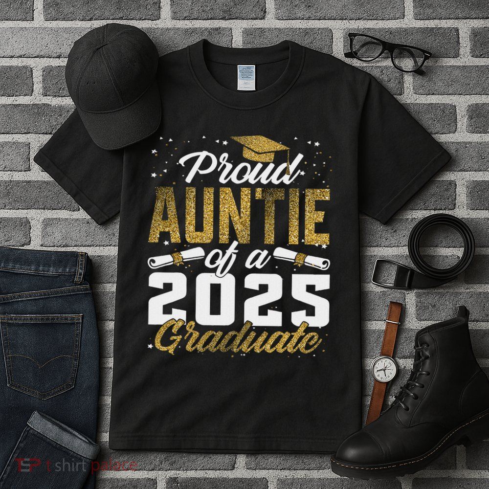 Proud Auntie Of A Class Of 2025 Graduate Senior Graduation Tall T-Shirt