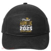 Proud Auntie Of A Class Of 2025 Graduate Senior Graduation 7-Panel Snapback Hat